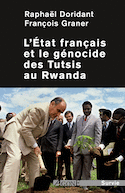 État Français et le génocide des Tutsis au Rwanda (L')